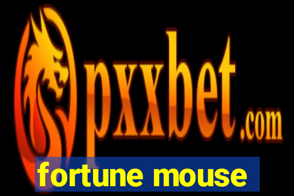 fortune mouse